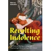 KNYGA Marcos Gonsalez Revolting Indolence
