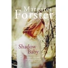 KNYGA Margaret Forster Shadow Baby