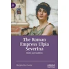 KNYGA Margherita Cassia Roman Empress Ulpia Severina