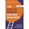 KNYGA Margo Manning Step-Up Mindset for New Managers