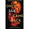 KNYGA Margot Harrison Only She Came Back