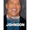 KNYGA Mari C Schuh What You Never Knew About Dwayne Johnson