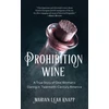 KNYGA Marian Leah Knapp Prohibition Wine