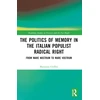 KNYGA Marianna Griffini Politics of Memory in the Italian Populist Radical Right