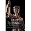 KNYGA Marianne Mason Police Interrogation, Language, and the Law