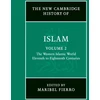 KNYGA Maribel Fierro New Cambridge History of Islam: Volume 2, The Western Islamic World, Eleventh to Eighteenth Centuries