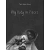 KNYGA Marie Noelle Hebert My Body in Pieces