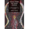 KNYGA Mariela Neagu Voices from the Silent Cradles