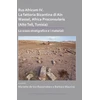KNYGA Mariette de Vos Raaijmakers Rus Africum IV: La fattoria Bizantina di Ain Wassel, Africa Proconsularis (Alto Tell, Tunisia)