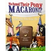 KNYGA Marilyn Singer Who Named Their Pony Macaroni?