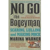 KNYGA Marina Warner No Go the Bogeyman