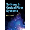 KNYGA Mario F Ferreira Solitons in Optical Fiber Systems