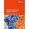 KNYGA Marion Repetti Retirement Migration and Precarity in Later Life