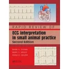 KNYGA Mark A Oyama Rapid Review of ECG Interpretation in Small Animal Practice