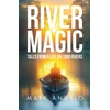 KNYGA Mark Angelo River Magic