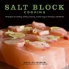KNYGA Mark Bitterman Salt Block Cooking