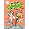 KNYGA Mark Crilley The Mighty Onion and Guinea Pig Girl!