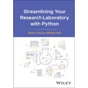 KNYGA Mark F Russo Streamlining Your Research Laboratory with Python