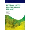 KNYGA Mark Harrison Revision Notes for the FRCEM Primary