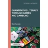 KNYGA Mark Hunacek Quantitative Literacy Through Games and Gambling