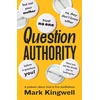 KNYGA Mark Kingwell Question Authority
