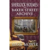 KNYGA Mark Mower Sherlock Holmes - The Baker Street Archive