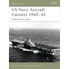 KNYGA Mark Stille US Navy Aircraft Carriers 1939-45