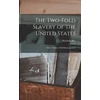 KNYGA Marshall Two-fold Slavery of the United States; With a Project of Self-emancipation;