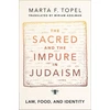 KNYGA Marta F Topel Sacred and the Impure in Judaism