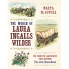 KNYGA Marta Mcdowell World of Laura Ingalls Wilder