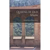 KNYGA Sharp Queens of Old Spain