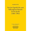 KNYGA Martin Otto Von der Eigenkirche zum Volkseigenen Betrieb: Erwin Jacobi (1884-1965)