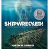 KNYGA Martin Sandler Shipwrecked!