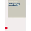 KNYGA Martin Schulze Wessel Prague Spring as a Laboratory