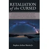 KNYGA Martin, Stephen Arthur, Jr. Retaliation of The Cursed