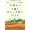 KNYGA Martin Williams When the Sahara Was Žalias