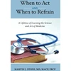 KNYGA Marvin J Stone When to Act and When to Refrain