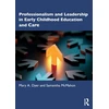 KNYGA Mary A Dyer Professionalism and Leadership in Early Childhood Education and Care