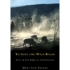 KNYGA Mary Ann Franke To Save the Wild Bison