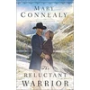 KNYGA Mary Connealy Reluctant Warrior