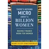 KNYGA Mary Ellen Iskenderian There's Nothing Micro about a Billion Women