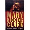 KNYGA Mary Higgins Clark We'll Meet Again