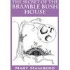 KNYGA Mary Manisero Secret of the Bramble Bush House