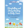 KNYGA Mary Medlicott Storytelling and Story-Reading in Early Years
