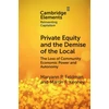 KNYGA Maryann Feldman Private Equity and the Demise of the Local
