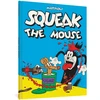 KNYGA Massimo Mattioli Squeak the Mouse