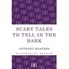 KNYGA Masters Anthony Scary Tales To Tell In The Dark