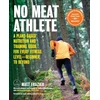 KNYGA Matt Frazier No Meat Athlete, Revised and Expanded