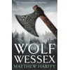 KNYGA Matthew Harffy Wolf of Wessex