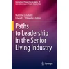 KNYGA Matthew Lifschultz Paths to Leadership in the Senior Living Industry